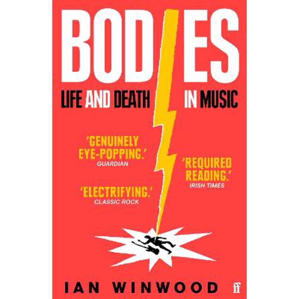 Bodies: Life and Death in Music (Paperback) - Ian Winwood